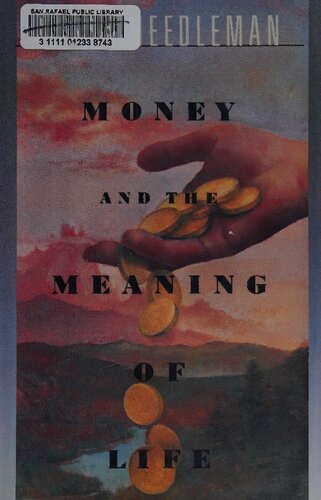 Money & and the Meaning of Life (PDF/EPUB Version)