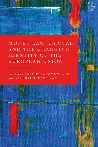 Money Law, Capital, and the Changing Identity of the European Union (PDF/EPUB Version)