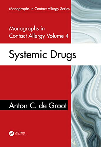 Monographs In Contact Allergy, Volume 4: Systemic Drugs (PDF/EPUB Version)