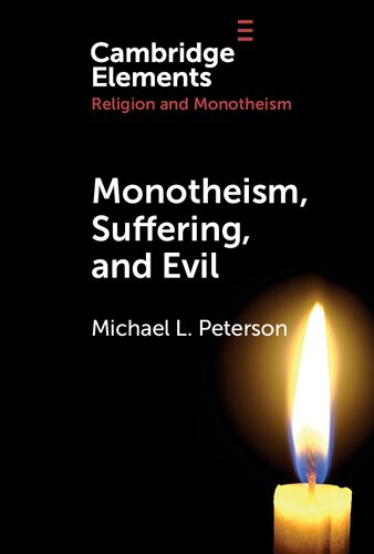 MONOTHEISM, SUFFERING, AND EVIL. (PDF/EPUB Version)