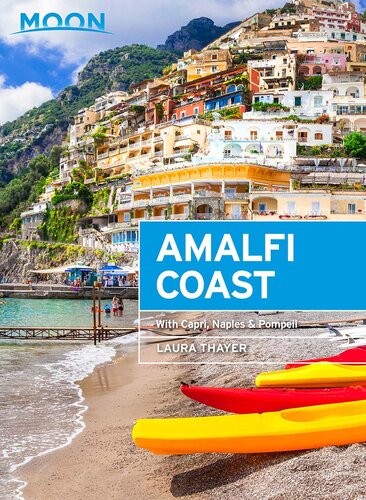 Moon Amalfi Coast: With Capri, Naples & Pompeii (Travel Guide) (PDF/EPUB Version)