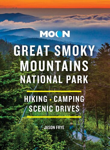 Moon Great Smoky Mountains National Park: Hiking, Camping, Scenic Drives (PDF/EPUB Version)