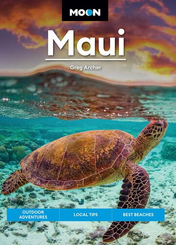 Moon Maui: Outdoor Adventures, Local Tips, Best Beaches (PDF/EPUB Version)