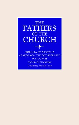 Moralia et Ascetica Armeniaca: The Oft-Repeated Discourses (Fathers of the Church Patristic Series) (PDF/EPUB Version)