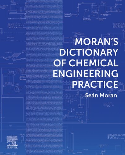 Moran's Dictionary of Chemical Engineering Practice (PDF/EPUB Version)