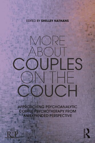 More About Couples on the Couch: Approaching Psychoanalytic Couple Psychotherapy from an Expanded Perspective (PDF/EPUB Version)