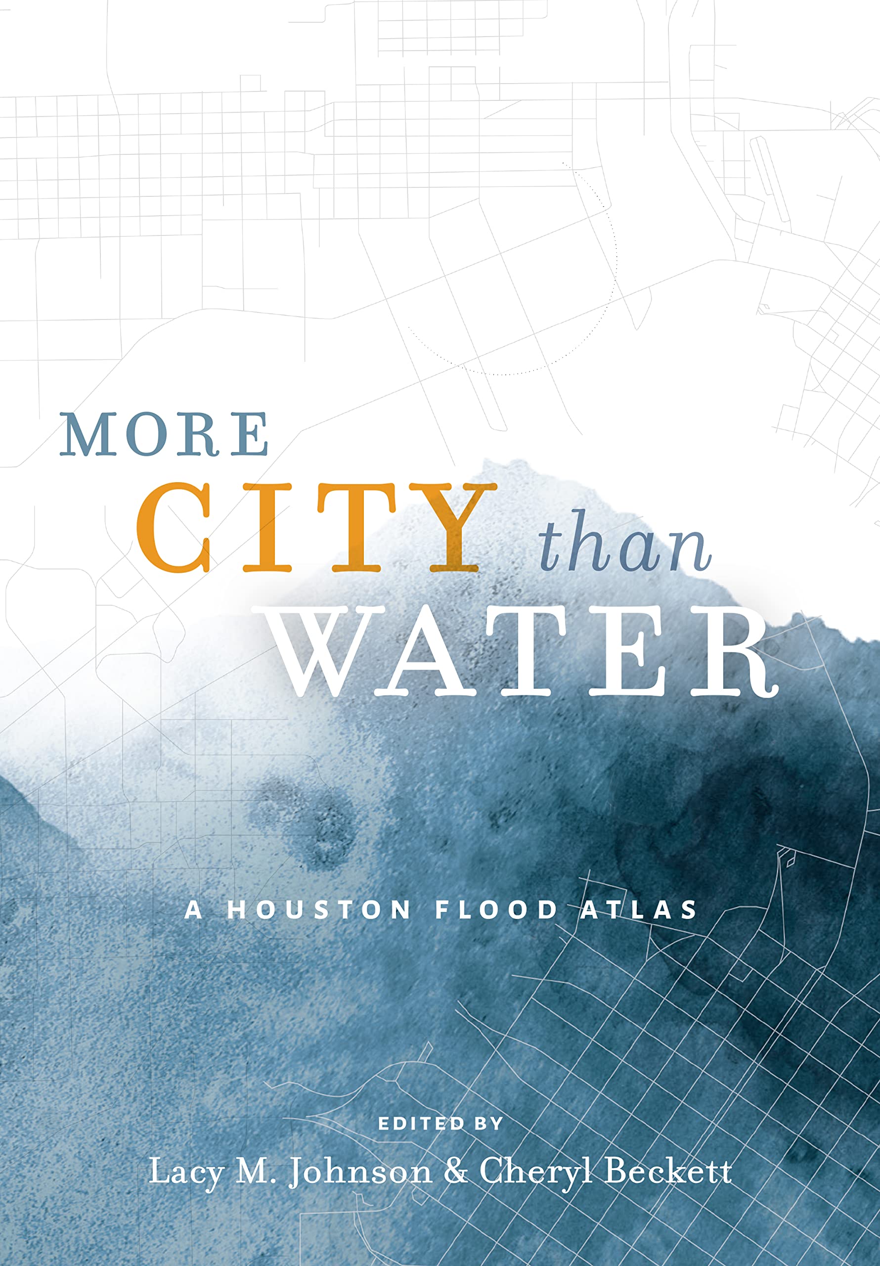 More City than Water: A Houston Flood Atlas (PDF/EPUB Version)