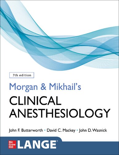 Morgan and Mikhail's Clinical Anesthesiology, 7th Edition (PDF/EPUB Version)