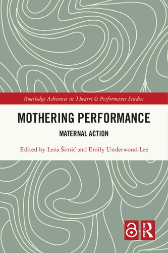 Mothering Performance: Maternal Action (PDF/EPUB Version)
