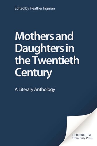 Mothers and Daughters in the Twentieth Century: A Literary Anthology (PDF/EPUB Version)