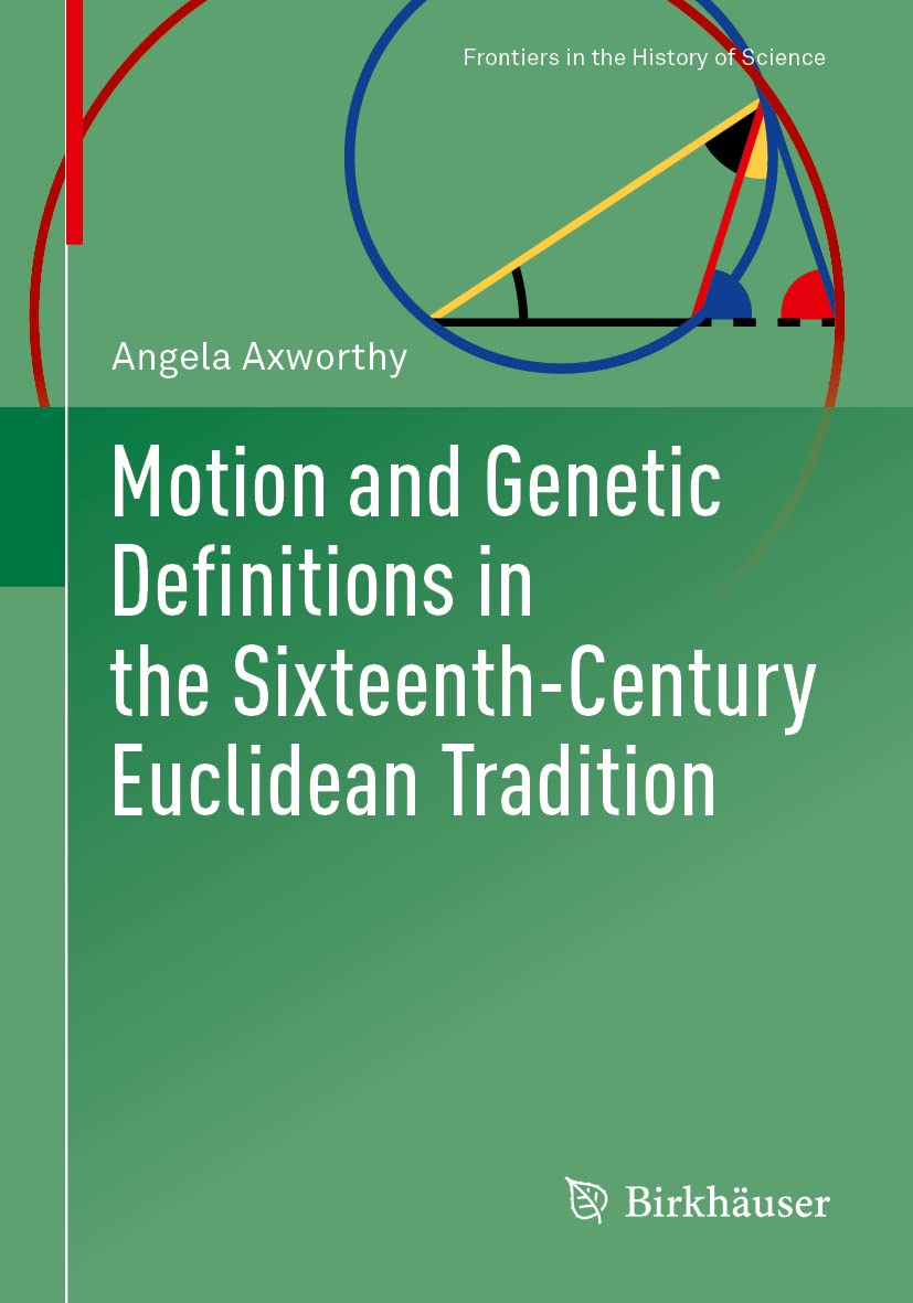Motion and Genetic Definitions in the Sixteenth-Century Euclidean Tradition (PDF/EPUB Version)