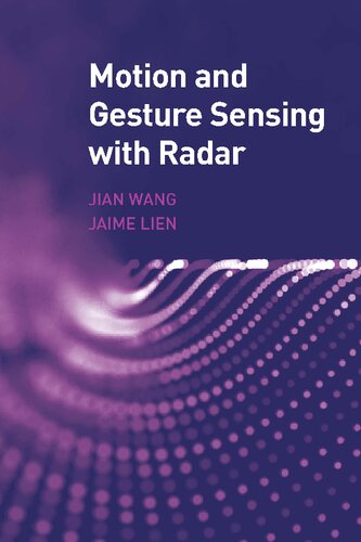 Motion and Gesture Sensing With Radar (PDF/EPUB Version)