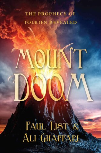 Mount Doom: The Prophecy of Tolkein Revealed (PDF/EPUB Version)