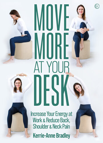 Move More at Your Desk: Reduce Back Pain and Increase Your Energy at Work (PDF/EPUB Version)