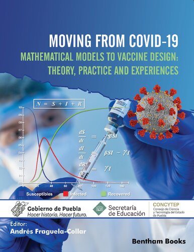 Moving From COVID-19 Mathematical Models to Vaccine Design: Theory, Practice and Experiences (PDF/EPUB Version)