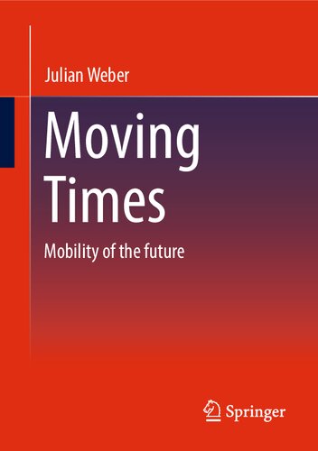 Moving Times : Mobility of the future (PDF/EPUB Version)