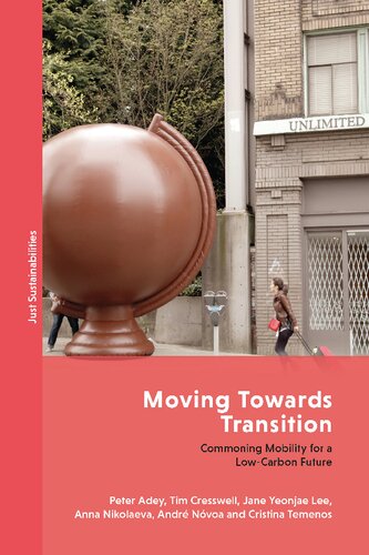 Moving Towards Transition: Commoning Mobility for a Low-Carbon Future (PDF/EPUB Version)