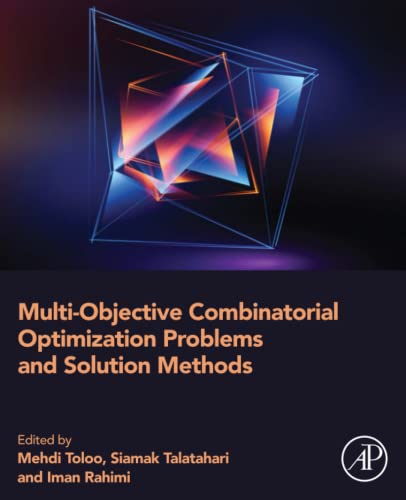 Multi-Objective Combinatorial Optimization Problems and Solution Methods (PDF/EPUB Version)
