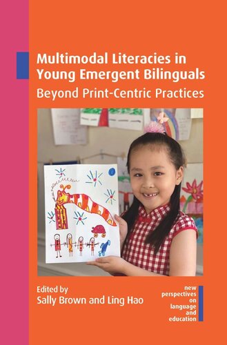 Multimodal Literacies in Young Emergent Bilinguals: Beyond Print-Centric Practices (PDF/EPUB Version)