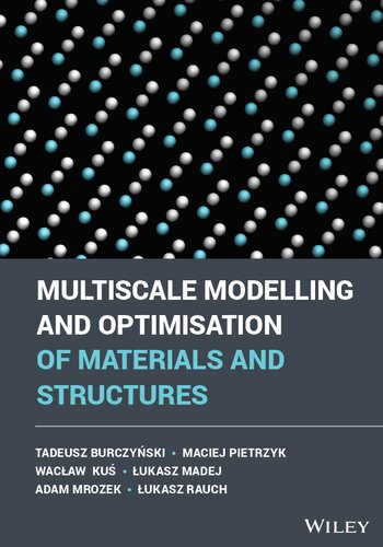 Multiscale Modelling and Optimisation of Materials and Structures (PDF/EPUB Version)