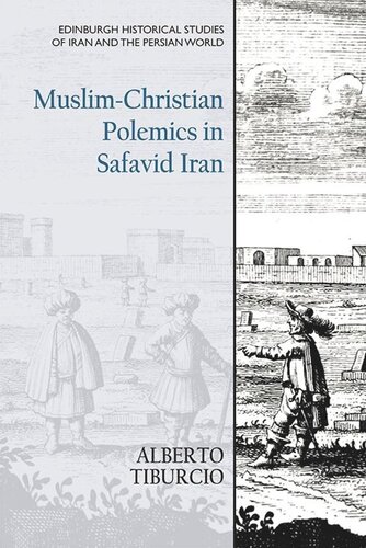 Muslim-Christian Polemics in Safavid Iran (PDF/EPUB Version)