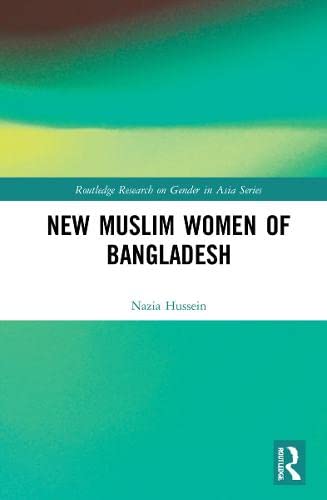 Muslim New Womanhood in Bangladesh (PDF/EPUB Version)