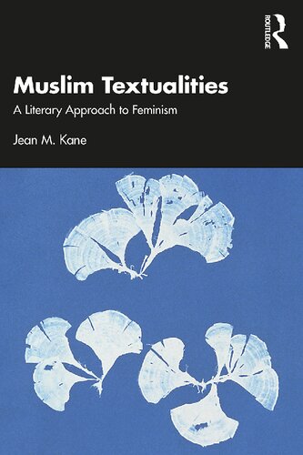 Muslim Textualities: A Literary Approach to Feminism (PDF/EPUB Version)