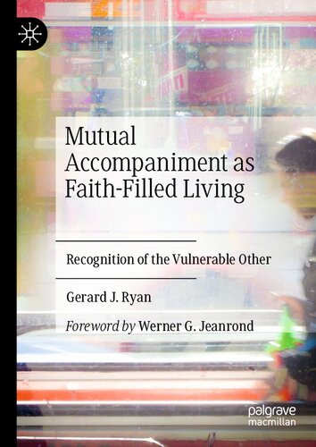 Mutual Accompaniment as Faith-Filled Living: Recognition of the Vulnerable Other (PDF/EPUB Version)