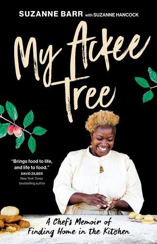 My Ackee Tree: A Chef's Memoir of Finding Home in the Kitchen (PDF/EPUB Version)