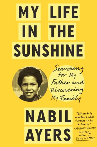 My Life in the Sunshine: Searching for My Father and Discovering My Family (PDF/EPUB Version)