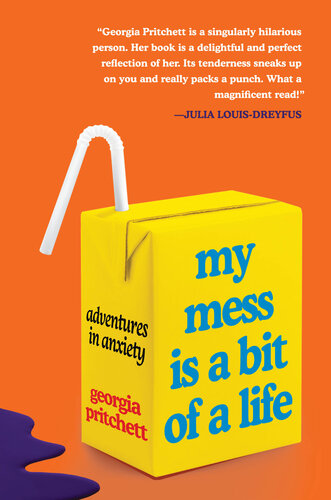 My Mess Is a Bit of a Life: Adventures in Anxiety (PDF/EPUB Version)