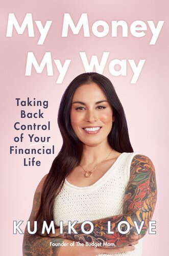 My Money My Way - Taking Back Control of Your Financial Life (PDF/EPUB Version)