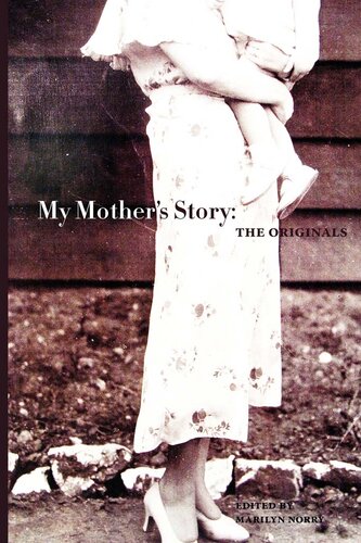 My Mother's Story: The Originals (PDF/EPUB Version)