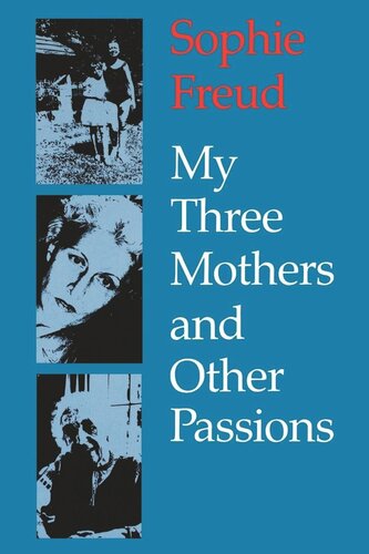 My Three Mothers and Other Passions (PDF/EPUB Version)