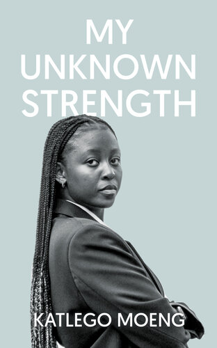 My Unknown Strength (PDF/EPUB Version)