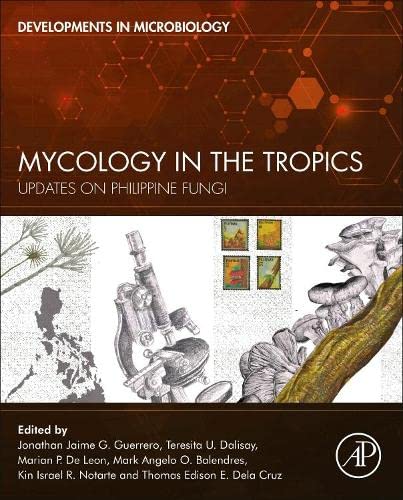 Mycology in the Tropics: Updates on Philippine Fungi (PDF/EPUB Version)