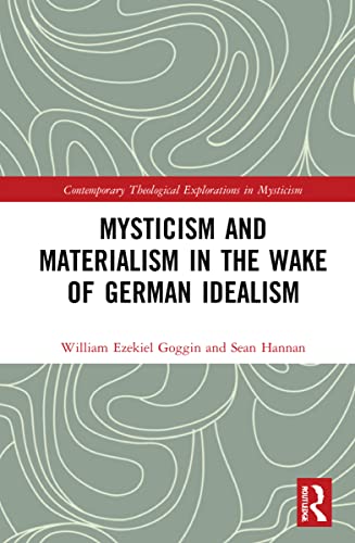 Mysticism and Materialism in the Wake of German Idealism (PDF/EPUB Version)