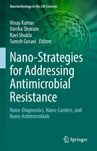 Nano-Strategies for Addressing Antimicrobial Resistance: Nano-Diagnostics, Nano-Carriers, and Nano-Antimicrobials (PDF/EPUB Version)