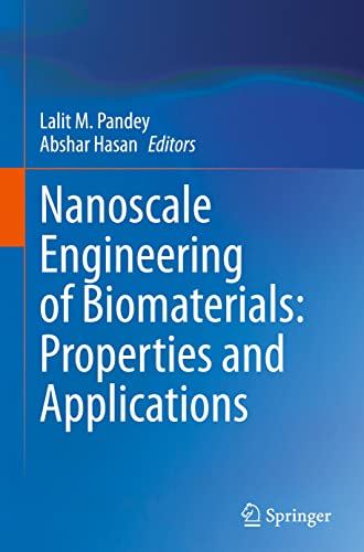 Nanoscale Engineering of Biomaterials: Properties and Applications (PDF/EPUB Version)
