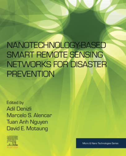 Nanotechnology-Based Smart Remote Sensing Networks for Disaster Prevention (PDF/EPUB Version)