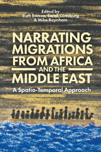 Narrating Migrations from Africa and the Middle East: A Spatio-Temporal Approach (PDF/EPUB Version)