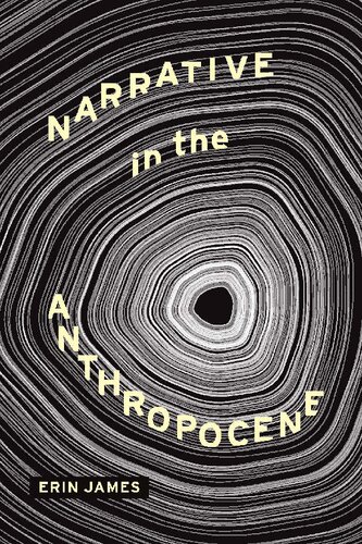 Narrative in the Anthropocene (PDF/EPUB Version)