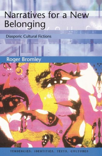 Narratives for a New Belonging: Diasporic Cultural Fictions (PDF/EPUB Version)