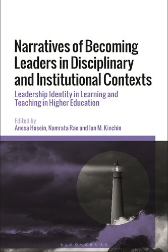 Narratives of Becoming Leaders in Disciplinary and Institutional Contexts: Leadership Identity in Learning and Teaching in Higher Education (PDF/EPUB Version)