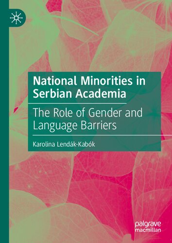 National Minorities in Serbian Academia: The Role of Gender and Language Barriers (PDF/EPUB Version)