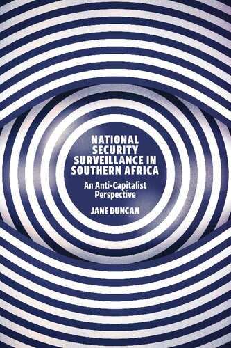 National Security Surveillance in Southern Africa: An Anti-Capitalist Perspective (PDF/EPUB Version)
