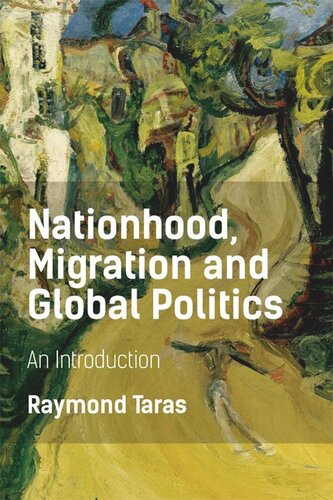 Nationhood, Migration and Global Politics: An Introduction (PDF/EPUB Version)