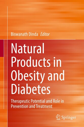 Natural Products in Obesity and Diabetes: Therapeutic Potential and Role in Prevention and Treatment (PDF/EPUB Version)