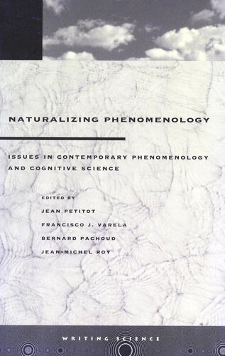 Naturalizing Phenomenology: Issues in Contemporary Phenomenology and Cognitive Science (PDF/EPUB Version)