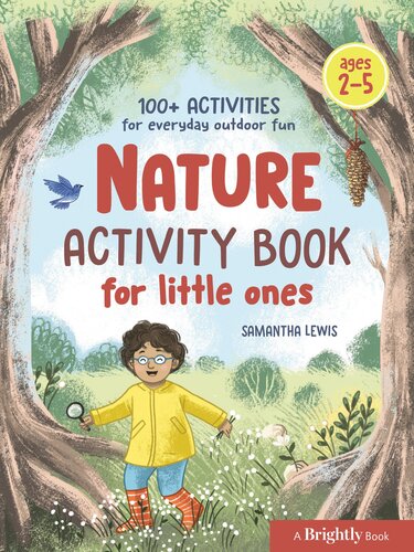 Nature Activity Book for Little Ones: 100+ Activities for Everyday Outdoor Fun (PDF/EPUB Version)